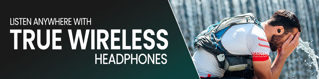 True wireless headphones banner